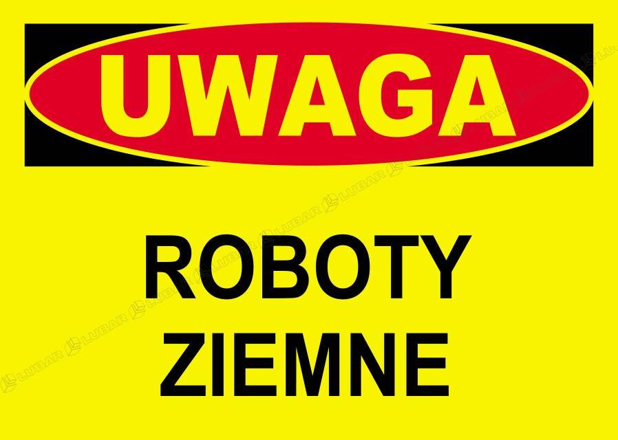 Tablica UWAGA - ROBOTY ZIEMNE